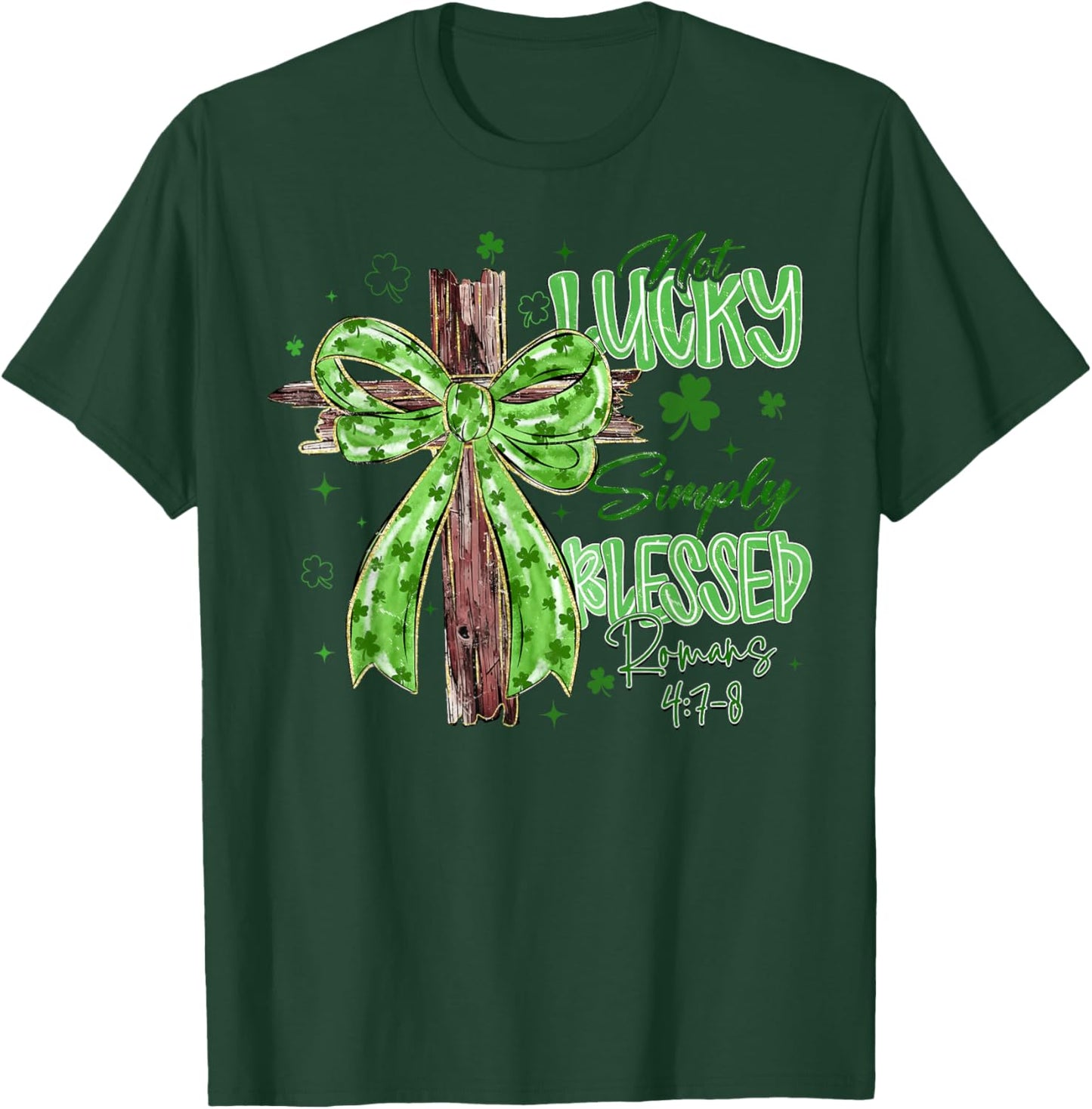 St Patrick's Day Not Lucky Simply Blessed Coquette Bow Cross T-Shirt - T-Shirt | Forest