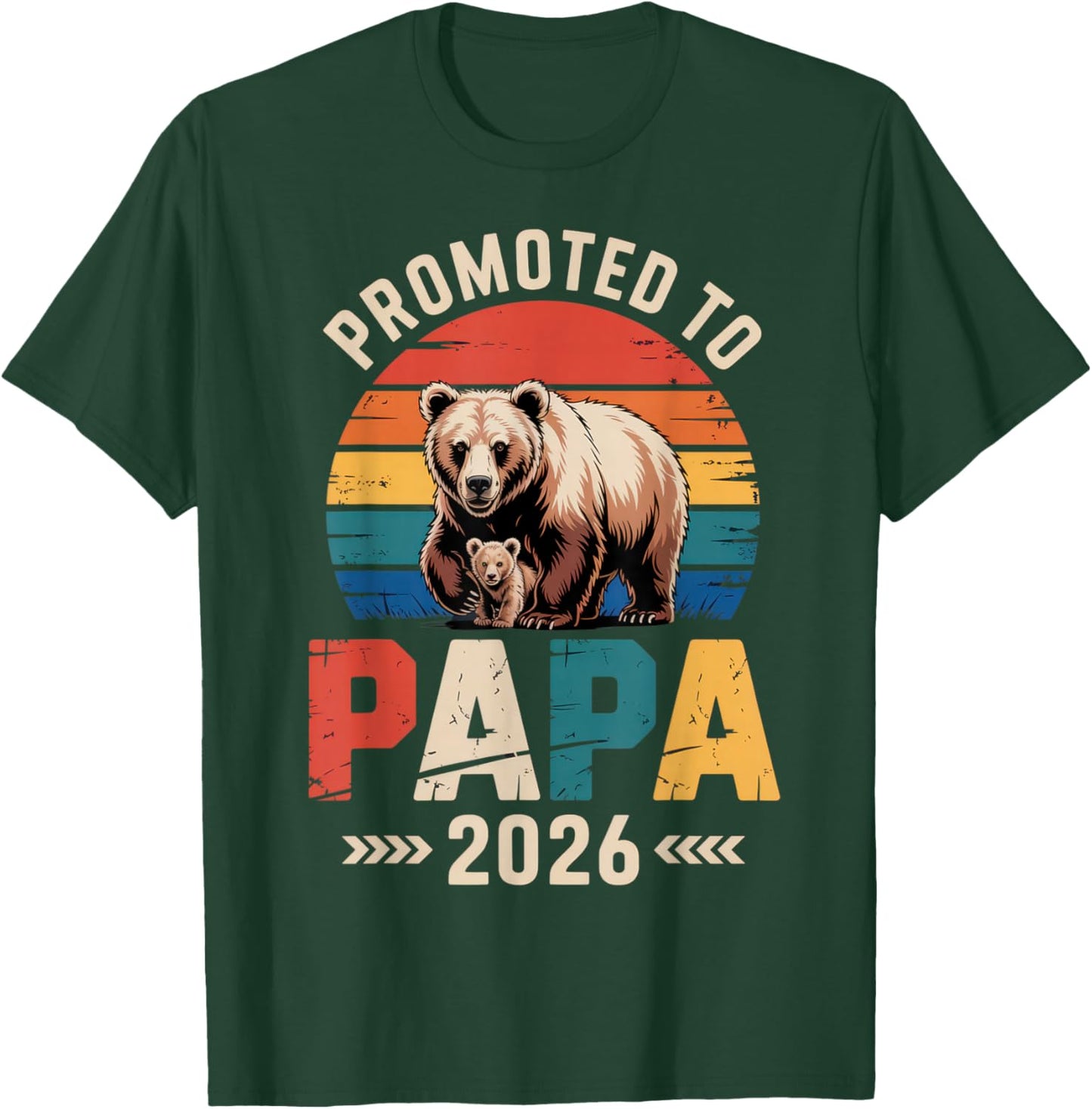 Promoted to Papa 2026 Proud Dad Family Announcement T-Shirt - T-Shirt | Forest