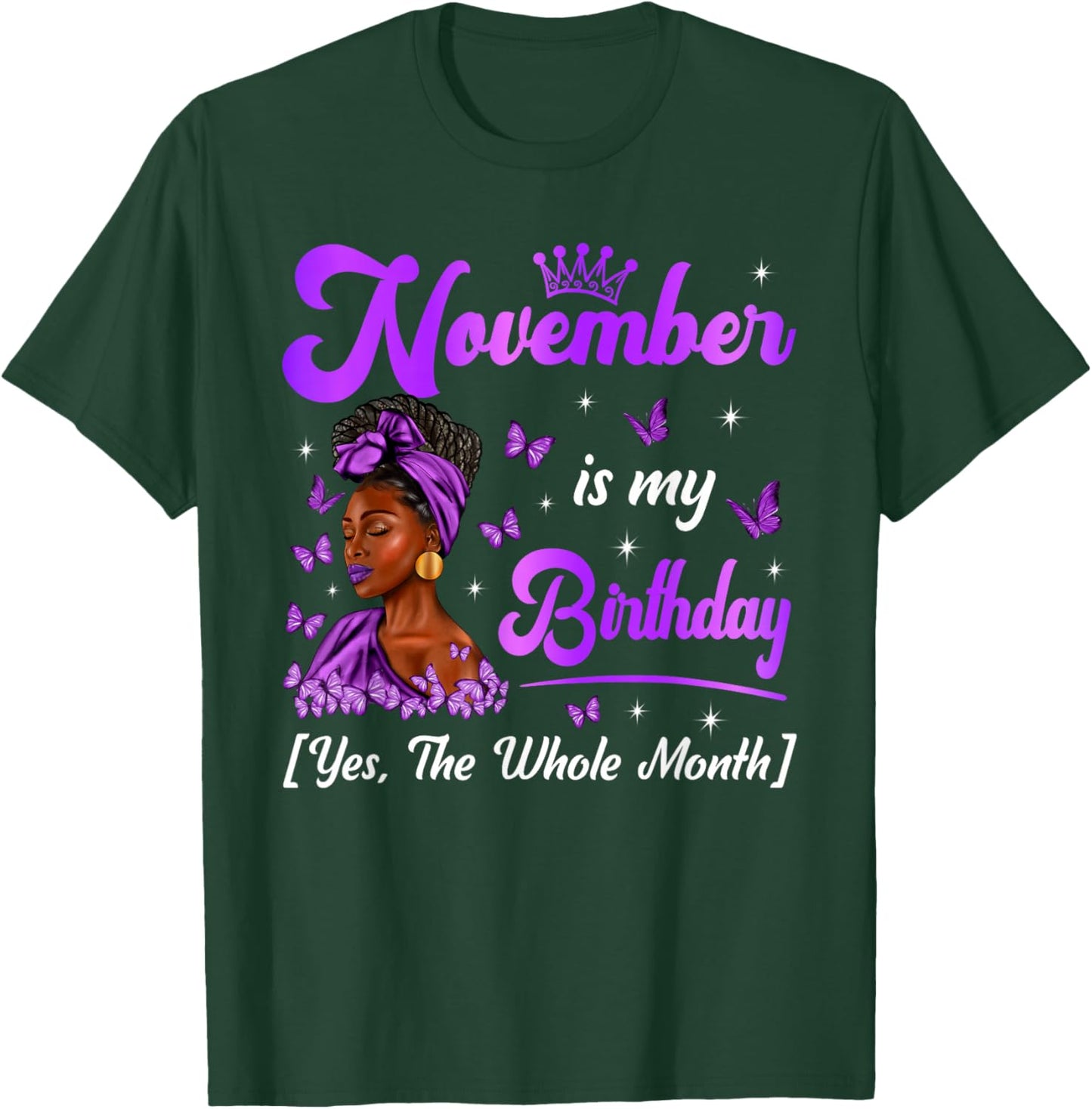 November is My Birthday Queen Black Afro Woman Happy Bday T-Shirt - T-Shirt | Forest
