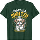 Today is A Shih Tzu Day Funny Toy Pet Small Breed Dog Lover T-Shirt - T-Shirt | Forest
