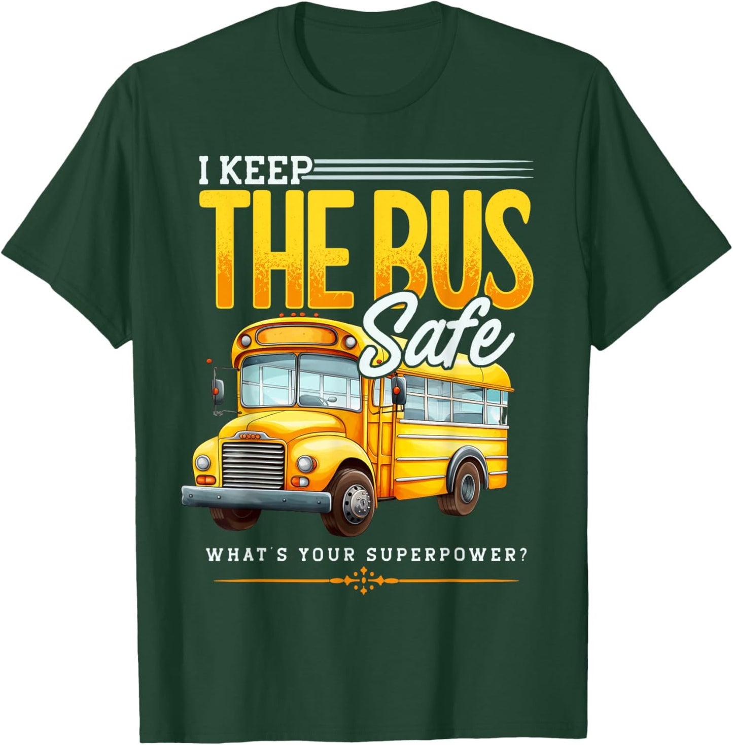 Bus Aide Saying, Bus Attendant, Funny School Bus Monitor T-Shirt - T-Shirt | Forest