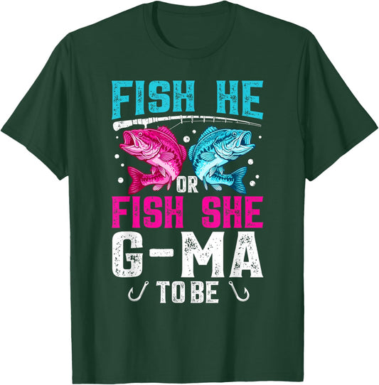 Fish He or She G-Ma to Be Gender Reveal Family Fishing T-Shirt - T-Shirt | Forest