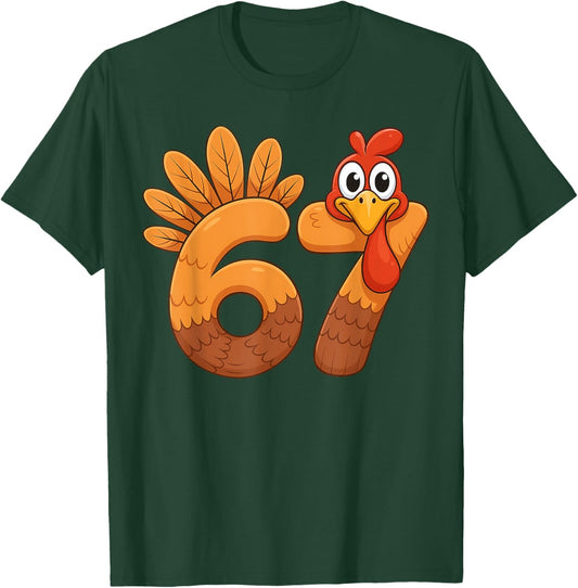 67 Meme Thanksgiving Turkey Day 6 7 Funny Holiday T-Shirt - T-Shirt | Forest
