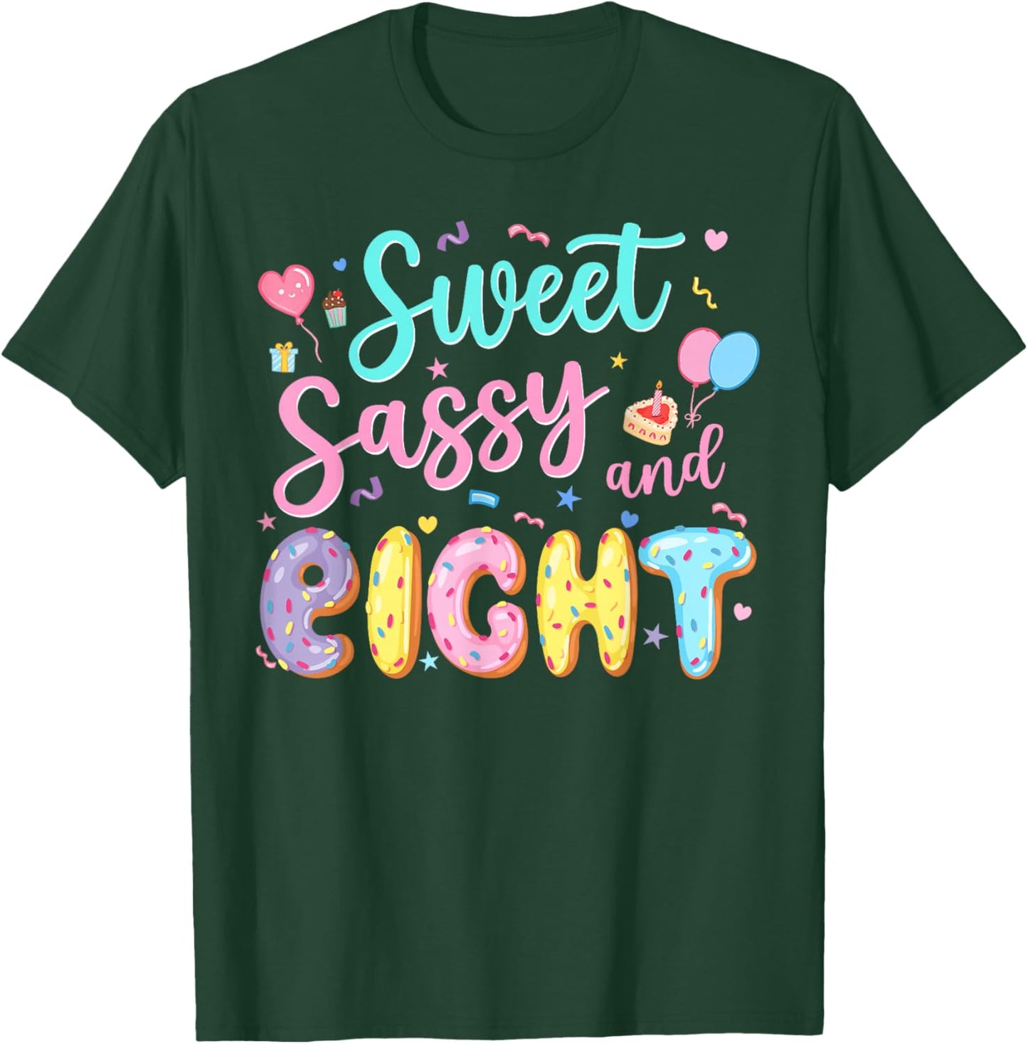 8Th Birthday Girl Sweet Sassy and Eight Donut 8 Year Old Kid T-Shirt - T-Shirt | Forest