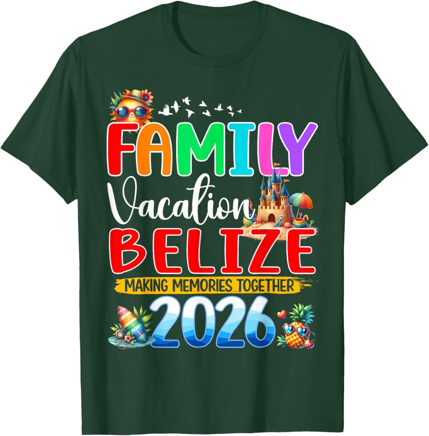 Family Vacation Belize 2026 Holiday Summer Matching Group T-Shirt - T-Shirt | Forest