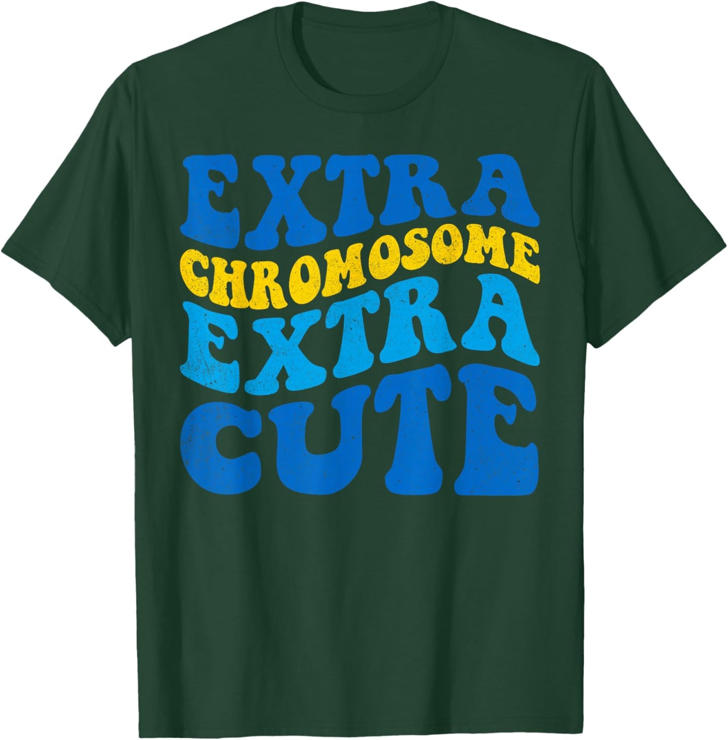 Extra Chromosome Extra Cute Down Syndrome Awareness 321 T-Shirt - T-Shirt | Forest
