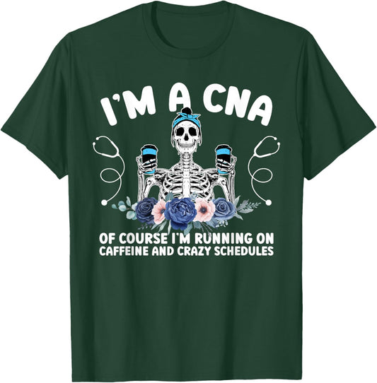I'm A CNA Certified Nursing Assistant Funny CNA Nurse T-Shirt - T-Shirt | Forest