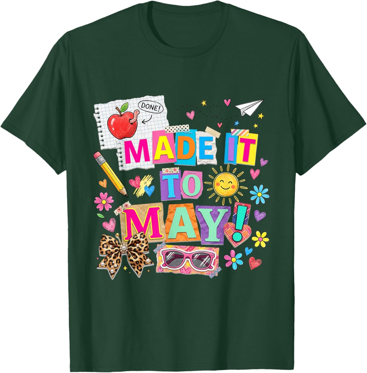Funny Made It to May Student Last Day of School Boys Girls T-Shirt - T-Shirt | Forest