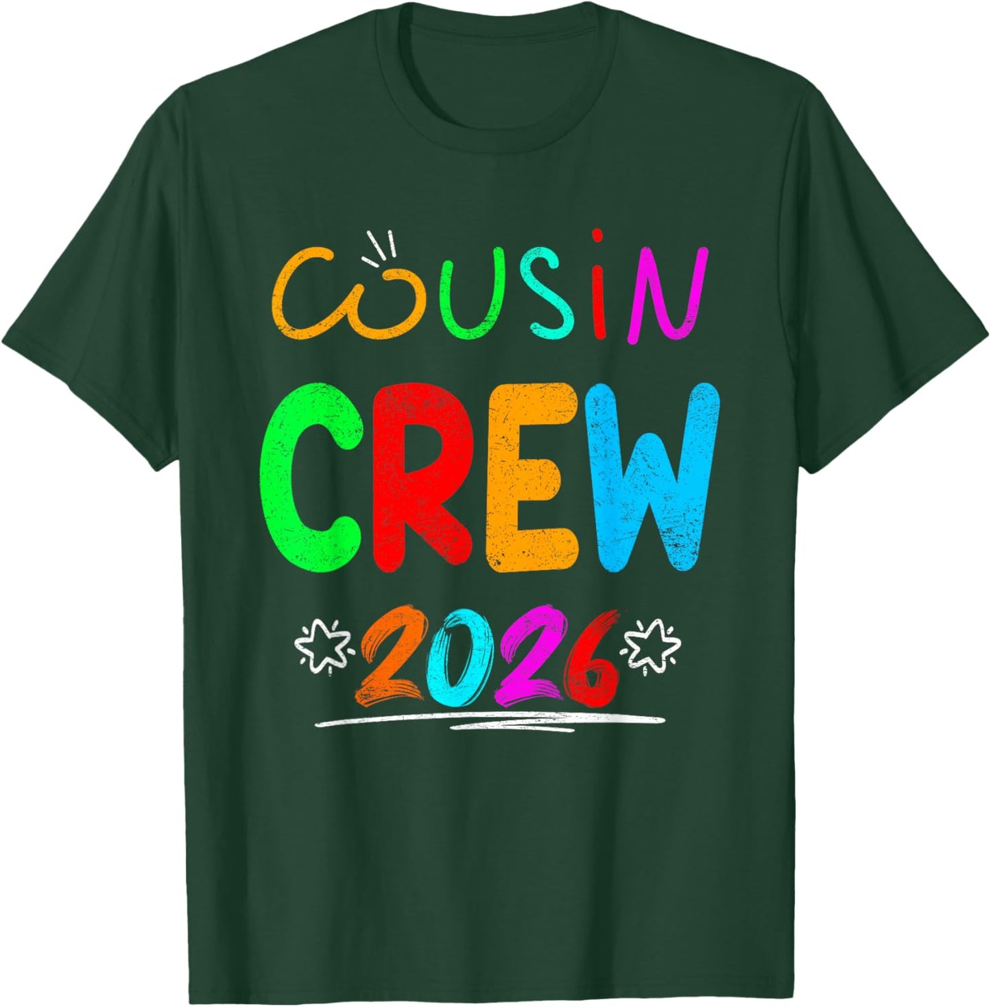 Cousin Crew 2026 Family Reunion Making Memories Matching T-Shirt - T-Shirt | Forest