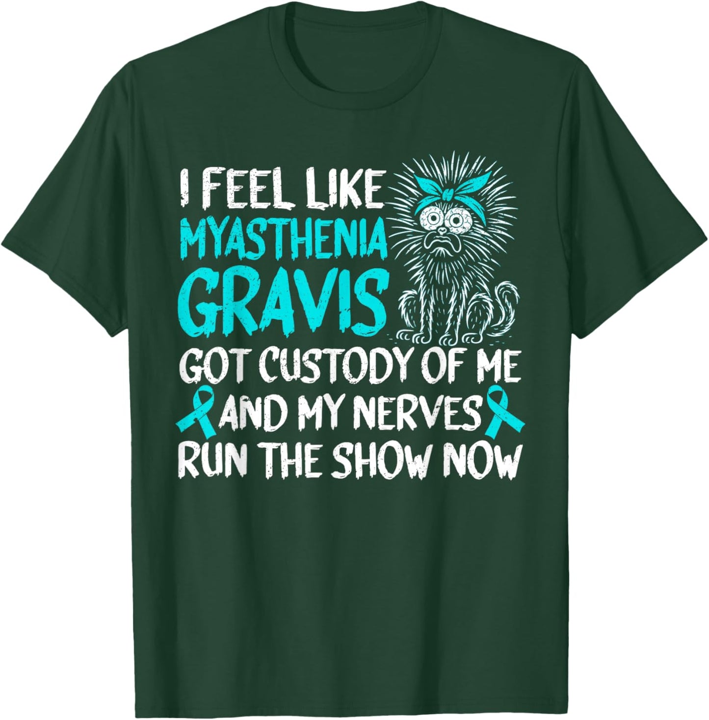 Funny Myasthenia Gravis Warrior T-Shirt - T-Shirt | Forest