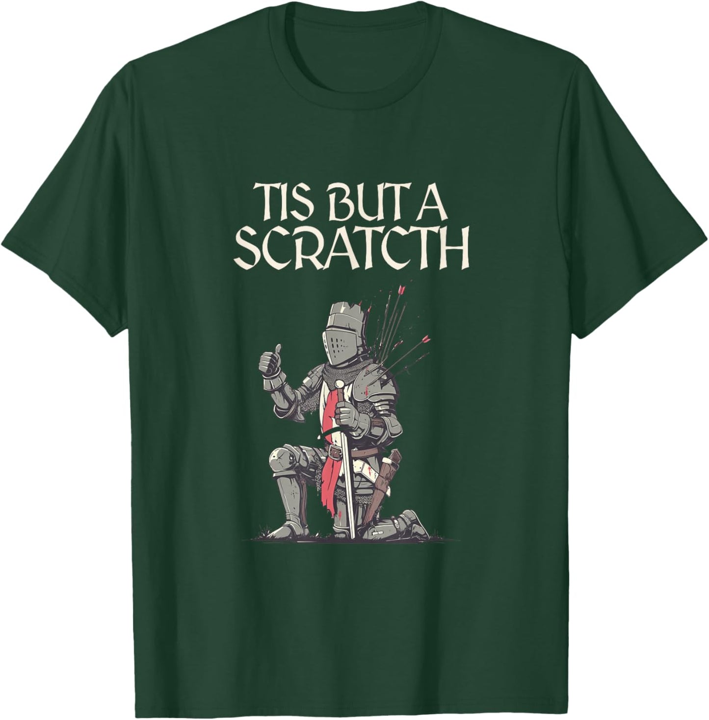 Tis But A Scratch T-Shirt - T-Shirt | Forest