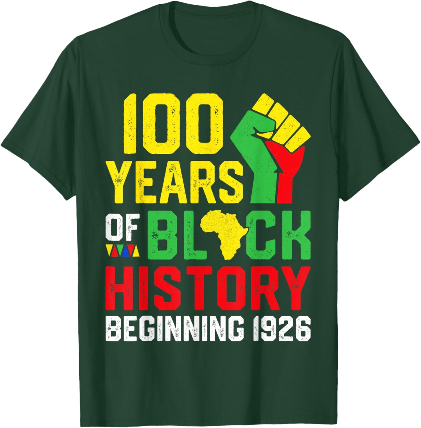 100 Years of Black History Beginning 1926 Centennial Africa T-Shirt - T-Shirt | Forest