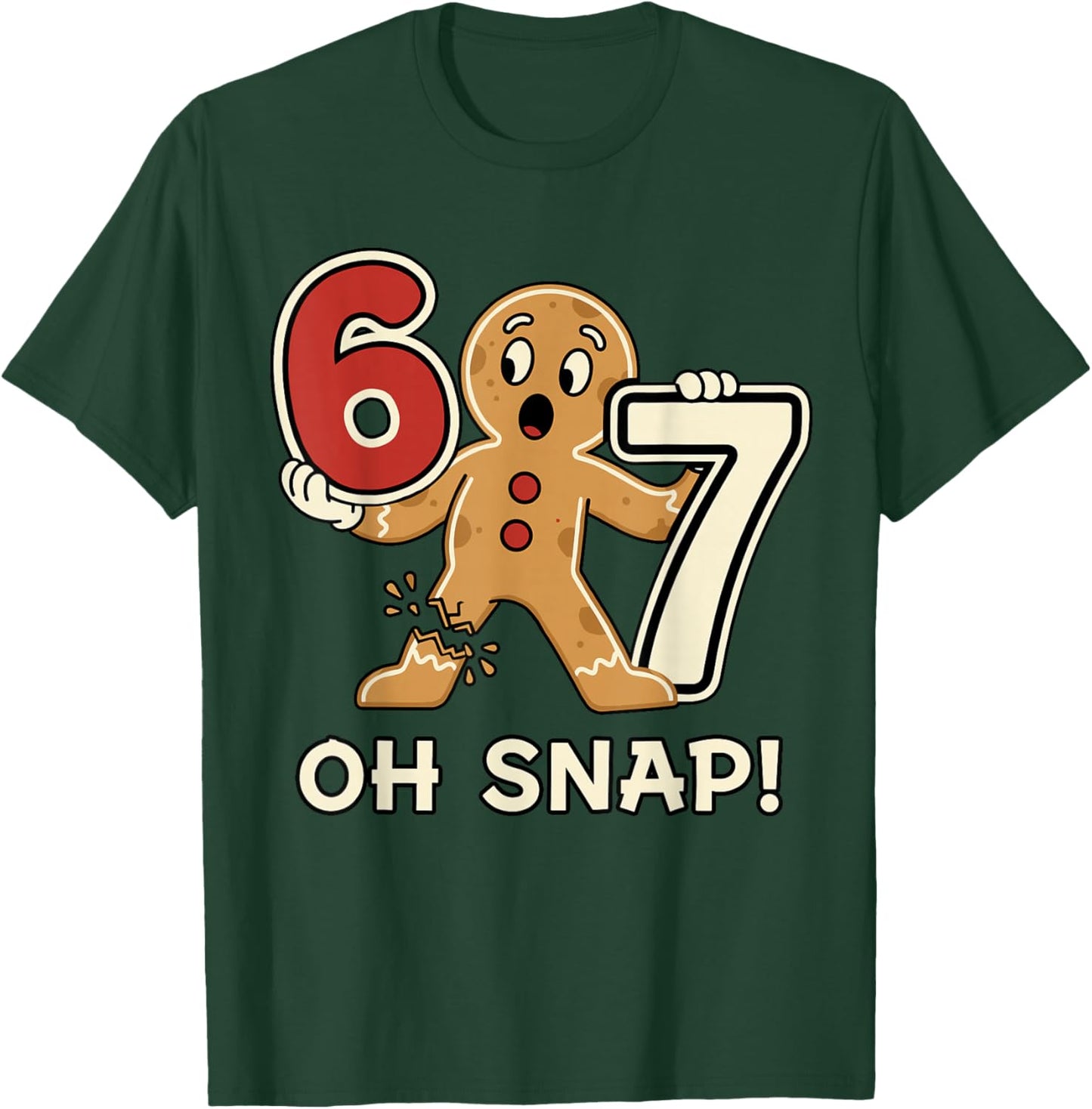 Funny Gingerbread Man 67 Six Seven for Adult Kids Men Women T-Shirt - T-Shirt | Forest