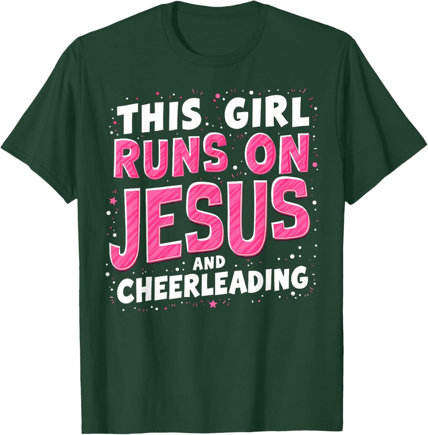 Christian Cheerleader This Girl Runs On Jesus & Cheerleading T-Shirt - T-Shirt | Forest