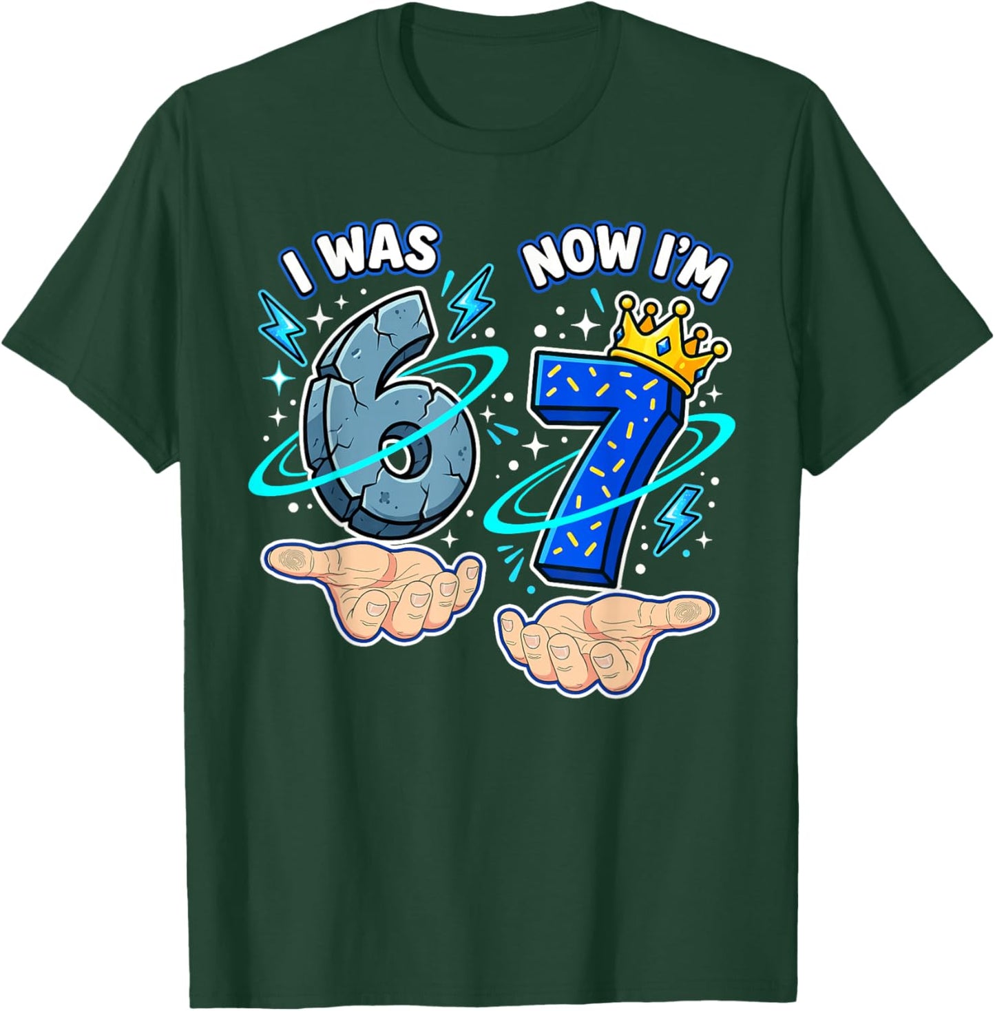 I was 6 Now I'm 7 Shirt 6 7 Birthday Girls Boys Six Seven T-Shirt - T-Shirt | Forest