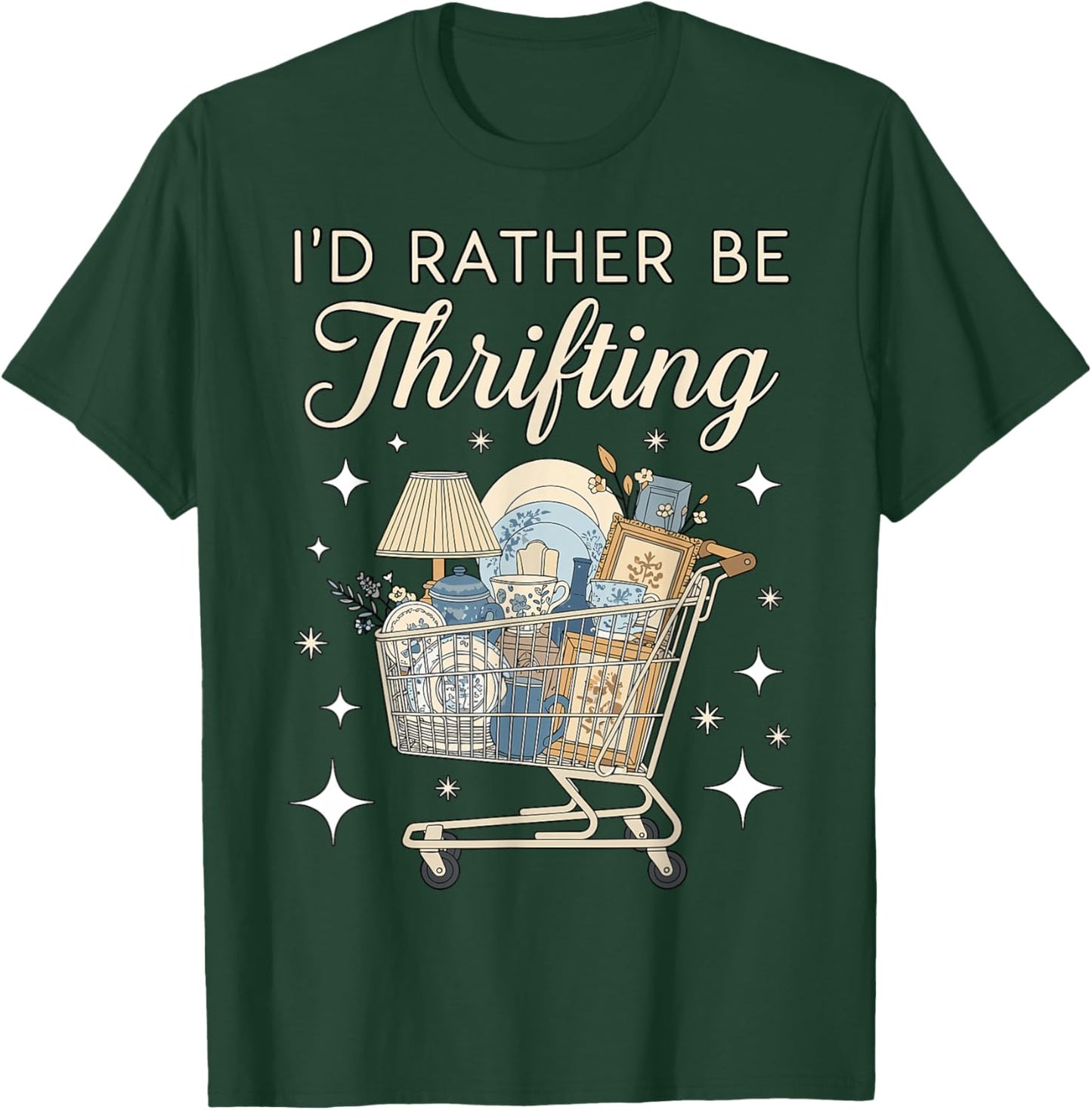 I’d Rather Be Thrifting Vintage Shopping Lover Aesthetic T-Shirt - T-Shirt | Forest