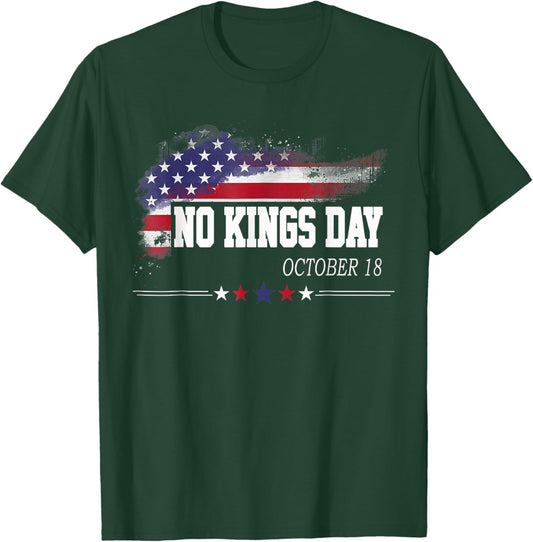 No Kings Day Patriotic No Kings Men Women Kids T-Shirt - T-Shirt | Forest