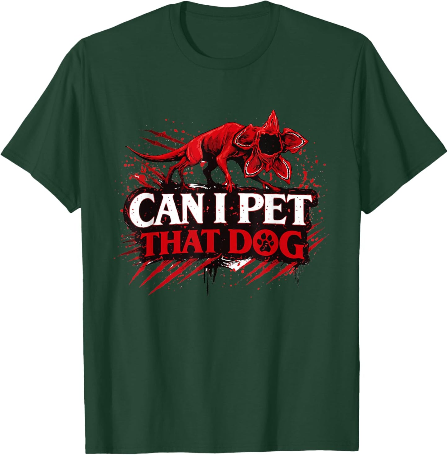 Can I Pet That Dog Demodog Stranger Meme Funny Dog Lover T-Shirt - T-Shirt | Forest