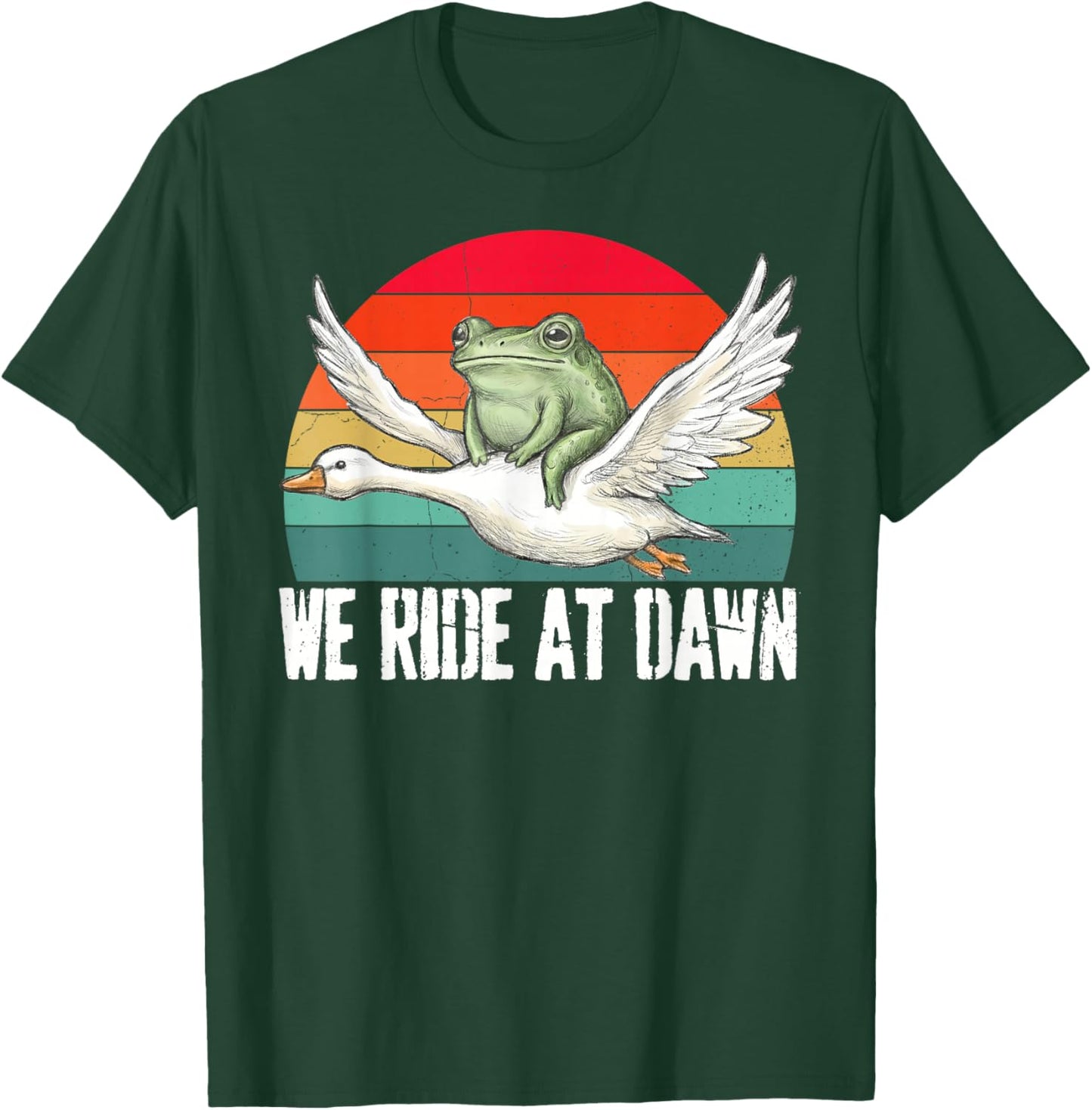 We Ride at Dawn Funny Frog Riding Goose Chaotic Animal T-Shirt - T-Shirt | Forest