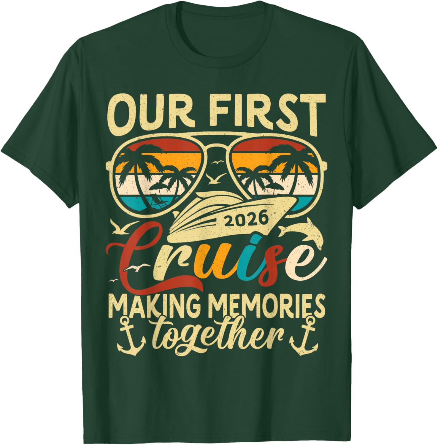 Our First Cruise 2026 Together Cute Matching Couples Cruise T-Shirt - T-Shirt | Forest