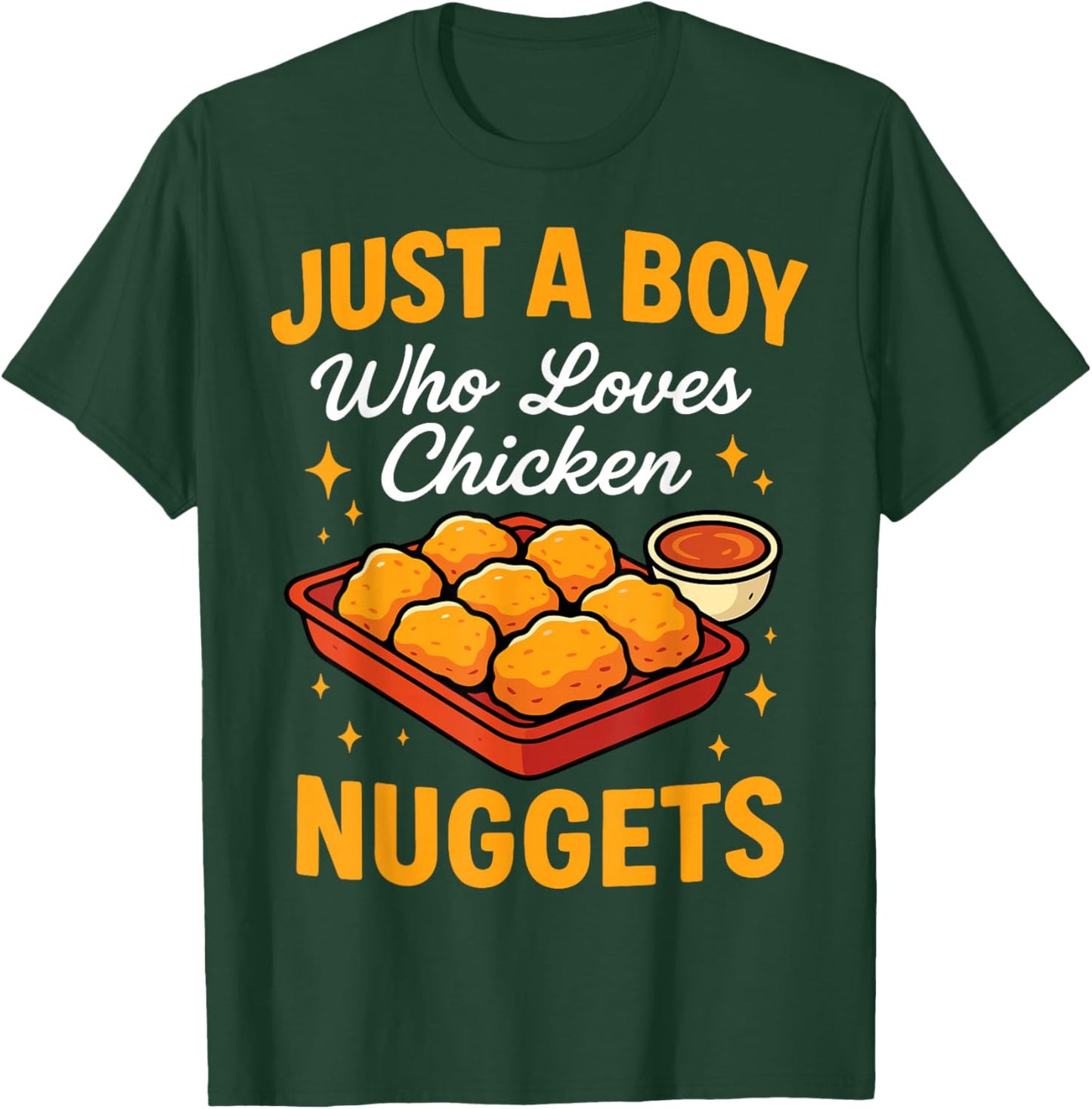 Just A Boy Who Loves Chicken Nuggets Funny Chicken Nuggets T-Shirt - T-Shirt | Forest