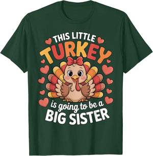Big Sister Turkey Thanksgiving Pregnancy Announcement T-Shirt - T-Shirt | Forest