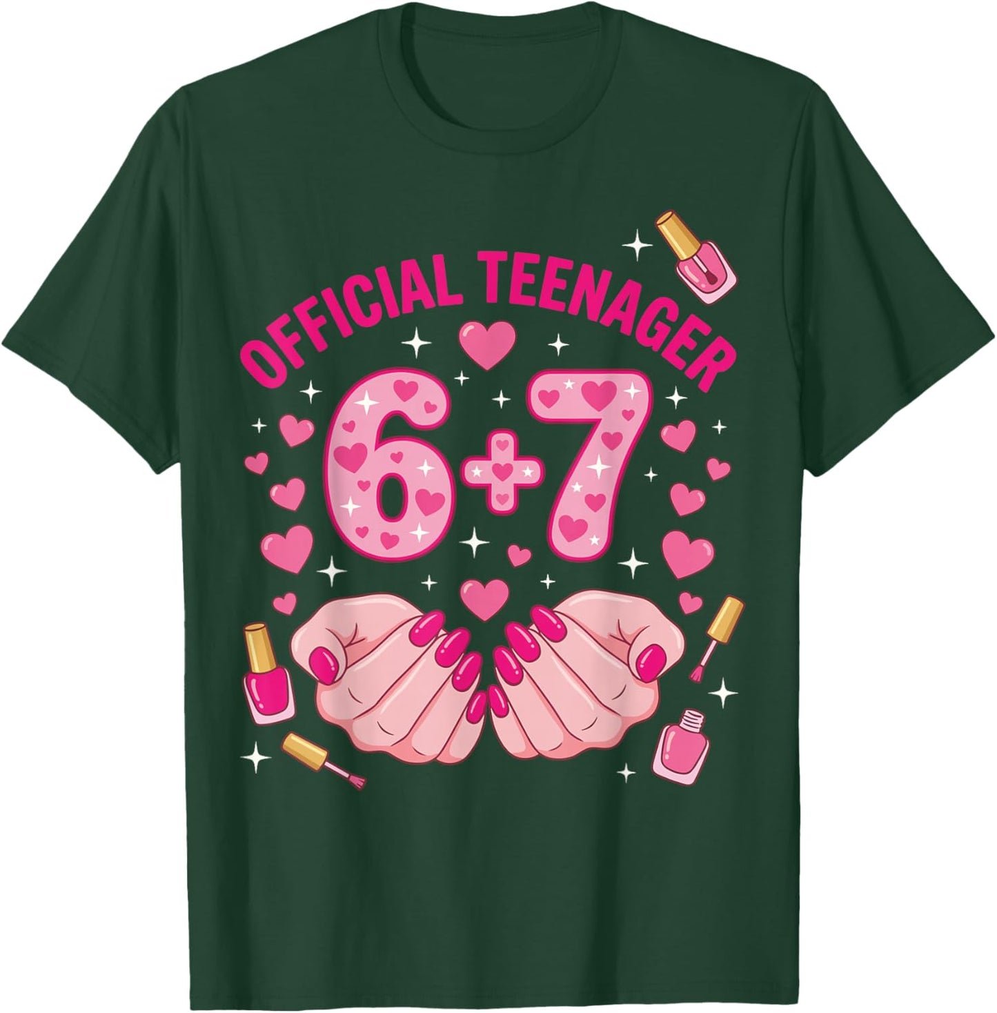 6+7 Year Old Girls Teenager Nails 13th Birthday Meme 67 T-Shirt - T-Shirt | Forest