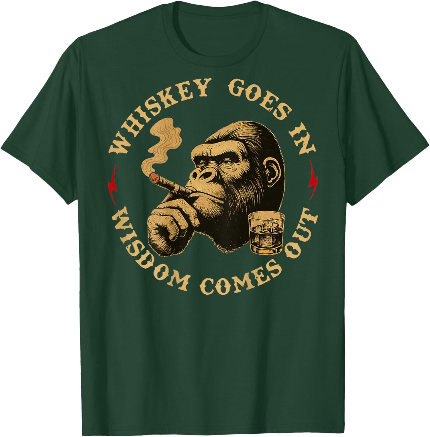 Whiskey Goes in Wisdom Comes Out Funny Monkey Quote On Back T-Shirt - T-Shirt | Forest