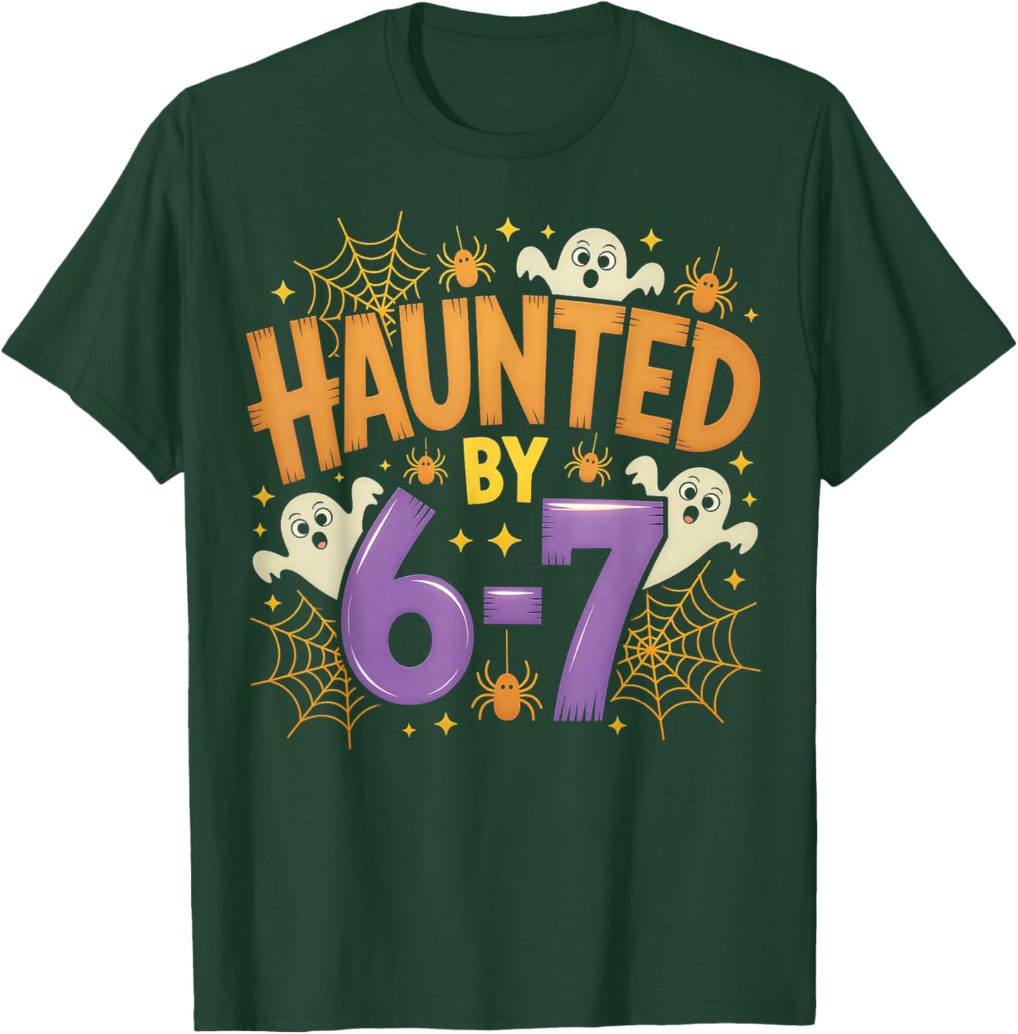 Haunted by 6-7 Halloween Ghosts and Spiders Design T-Shirt - T-Shirt | Forest