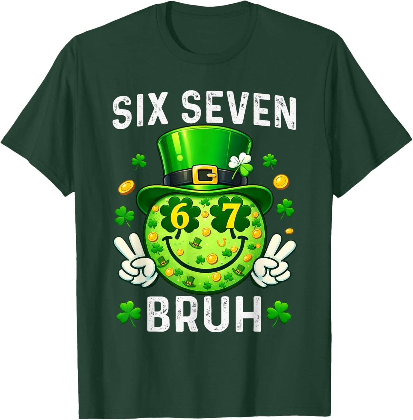 Bruh St Patricks Day Six Seven Kids Boys Men Women 67 Meme T-Shirt - T-Shirt | Forest