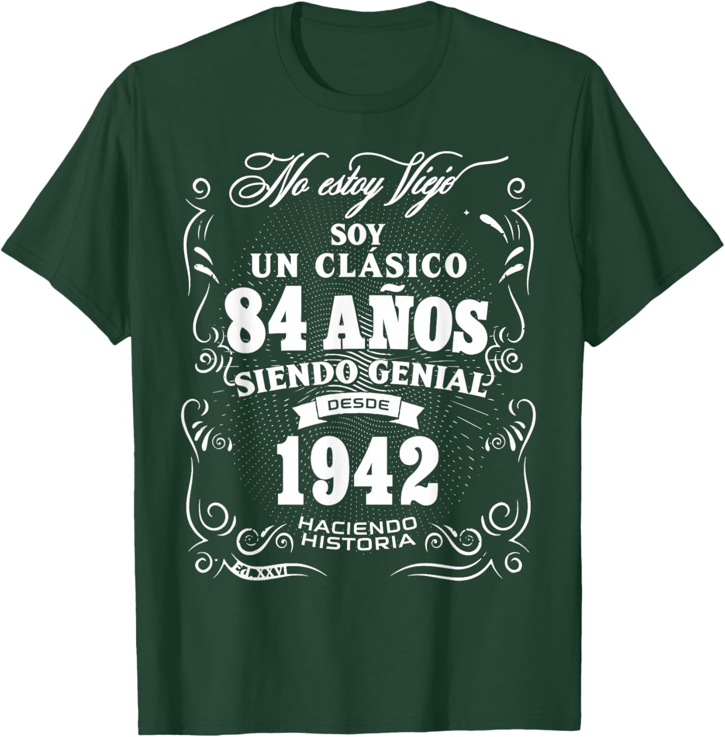 Vintage 84th Birthday Men Funny 1942 84 Birthday Spanish T-Shirt - T-Shirt | Forest