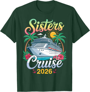 Sisters Cruise 2026 T-Shirt - T-Shirt | Forest