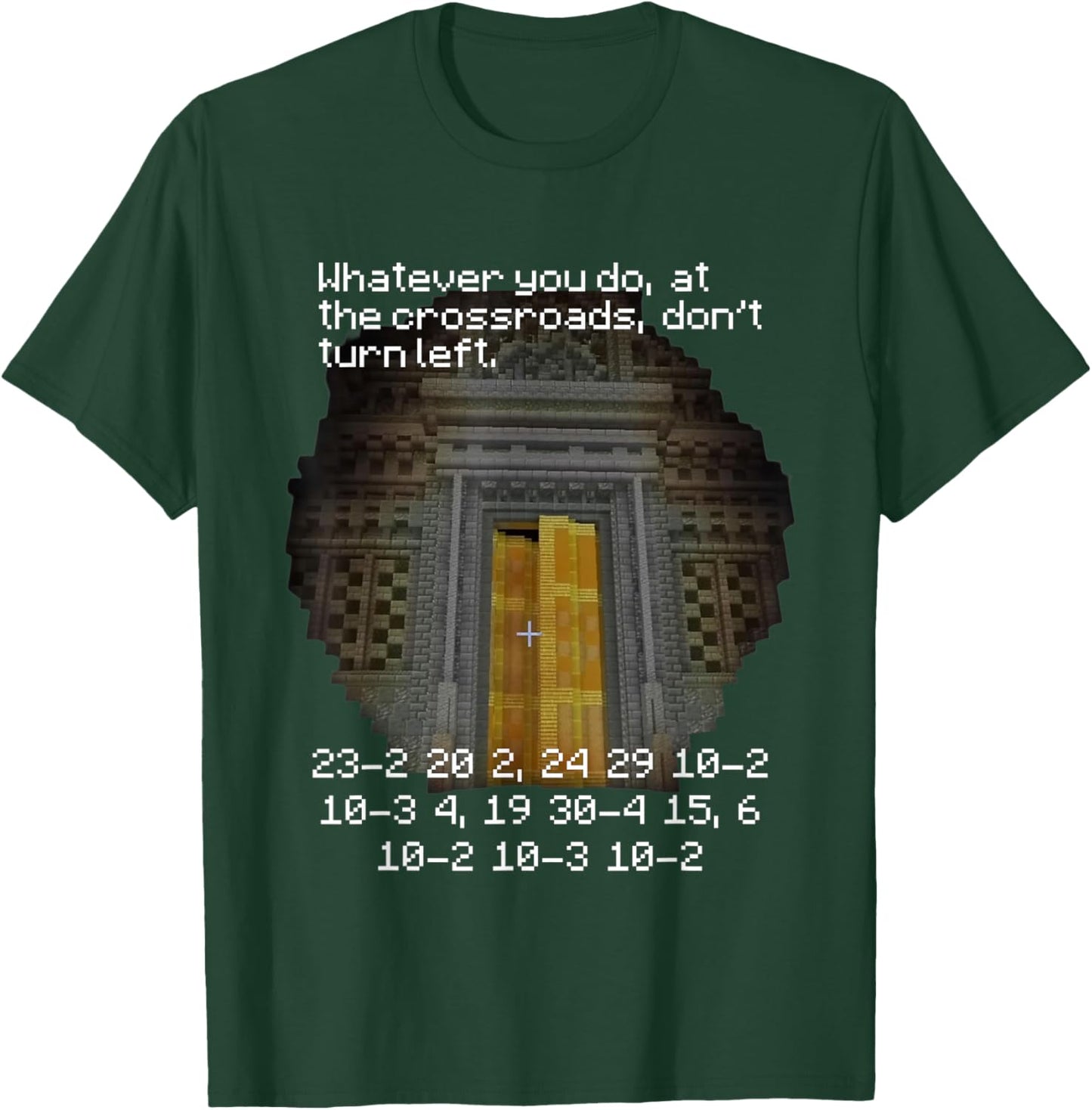 at The Crossroads, Don't Turn Left Meme T-Shirt - T-Shirt | Forest