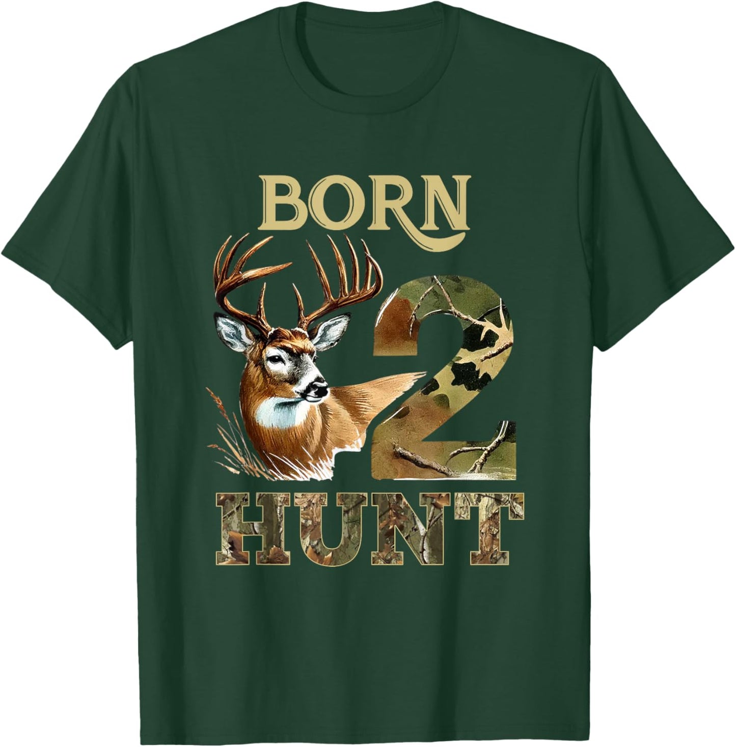 Born 2 Hunt Deer Hunting 2nd Birthday Boy Girl Two Year Old T-Shirt - T-Shirt | Forest