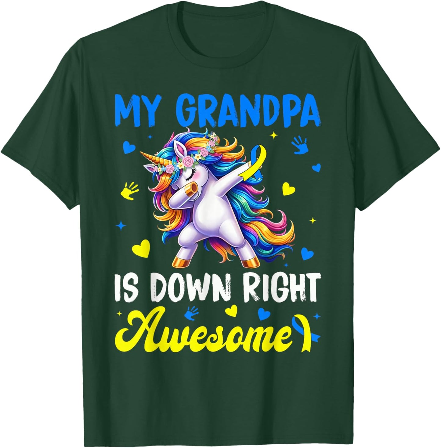My Grandpa is Down Right Awesome Down Syndrome Boy Girl T-Shirt - T-Shirt | Forest