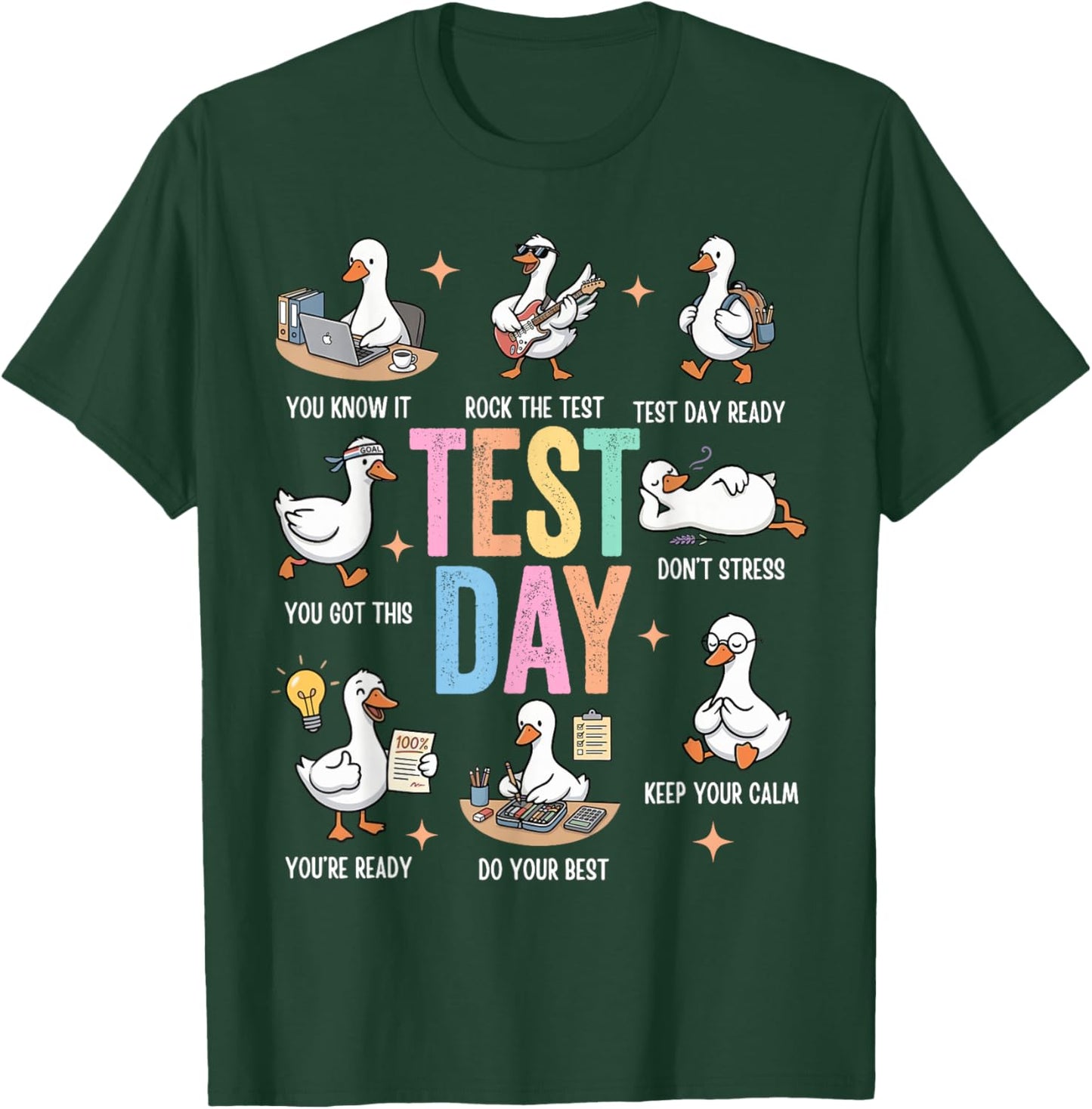 Funny Test Day Goose Testing Day STAAR Day Teacher Student T-Shirt - T-Shirt | Forest