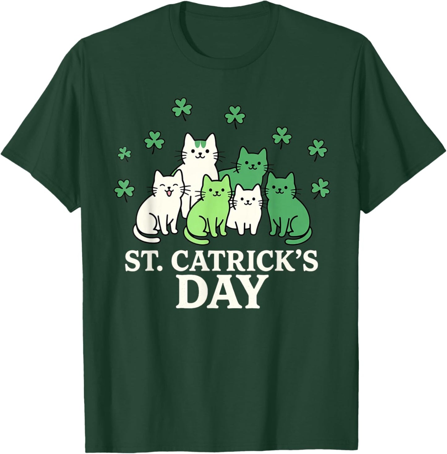 St Patricks Catricks Day Funny Cats T-Shirt - T-Shirt | Forest