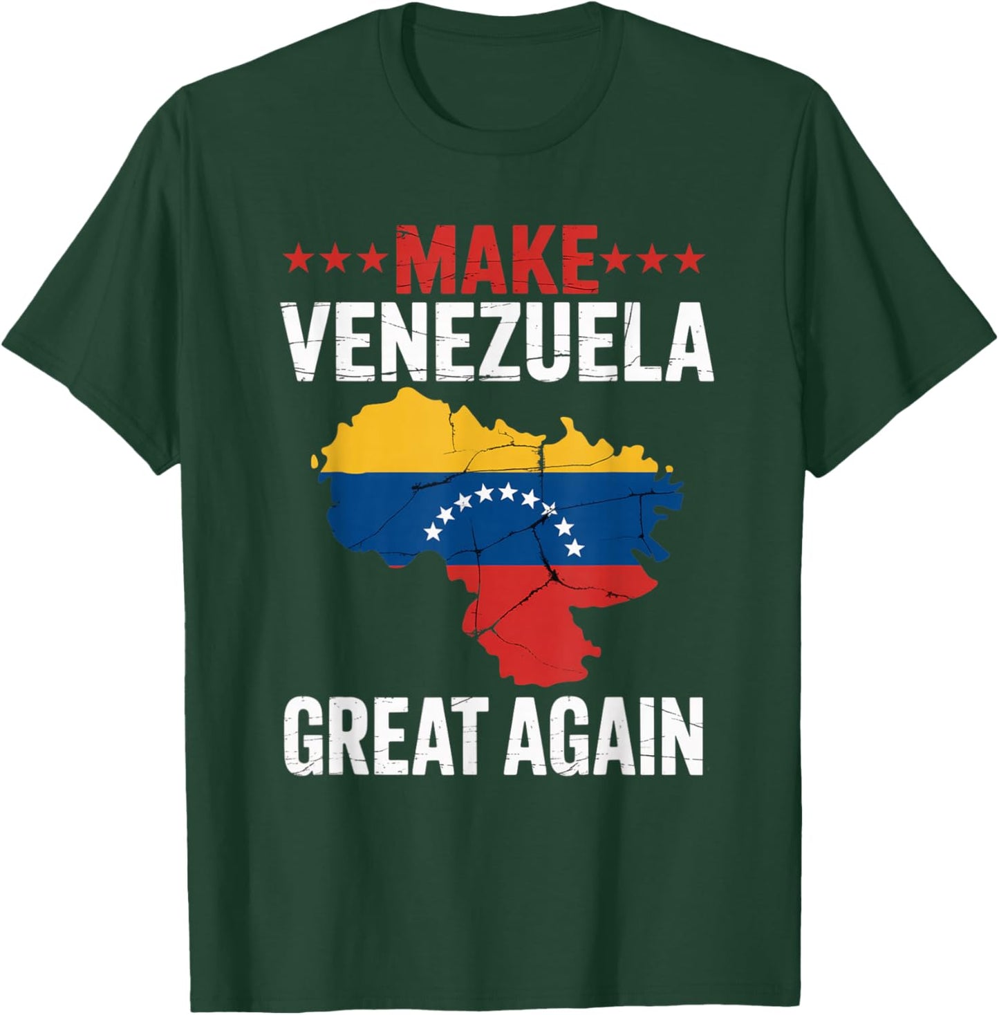 Make Venezuela Great Again Venezuelan Freedom Liberty Flag T-Shirt - T-Shirt | Forest