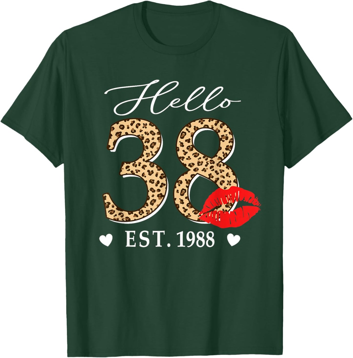 Hello 38 Fabulous Since 1988 38th Birthday Lips Leopard T-Shirt - T-Shirt | Forest