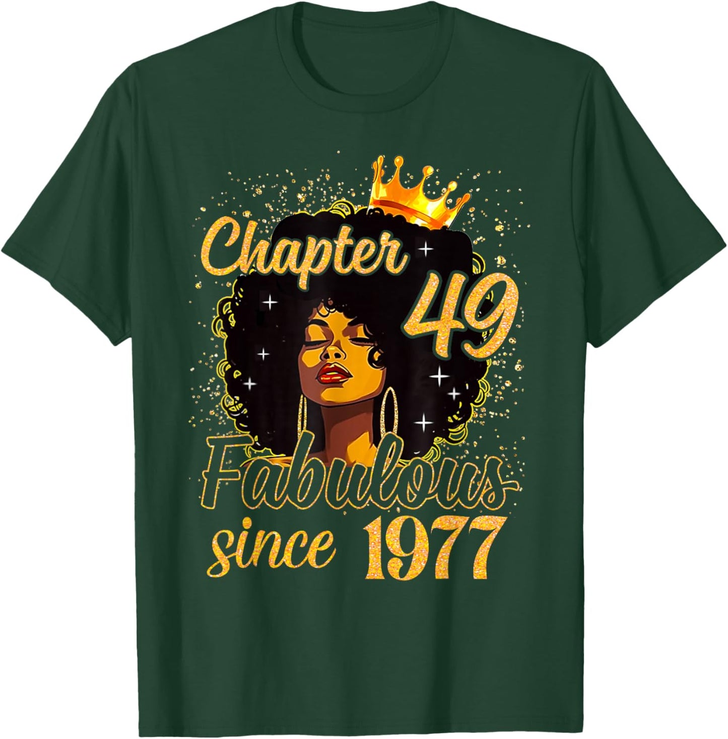 Sweet 49 Afro Queen Fabulous Since 1977 Birthday Women Girl T-Shirt - T-Shirt | Forest