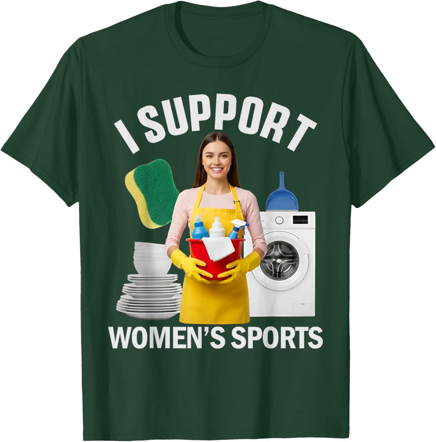 I Support Women's Sports Unwearable Aduld Humor Bootleg T-Shirt - T-Shirt | Forest