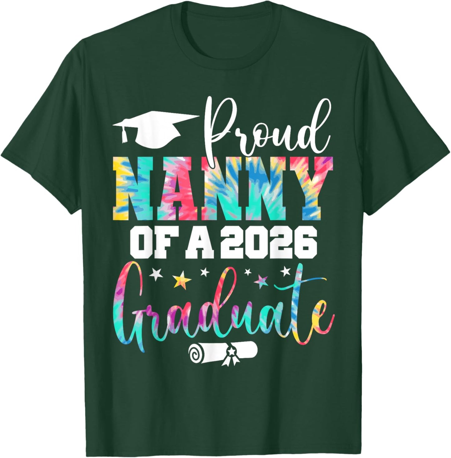 Nanny Senior 2026 Proud Nanny of A Class of 2026 Graduate T-Shirt - T-Shirt | Forest