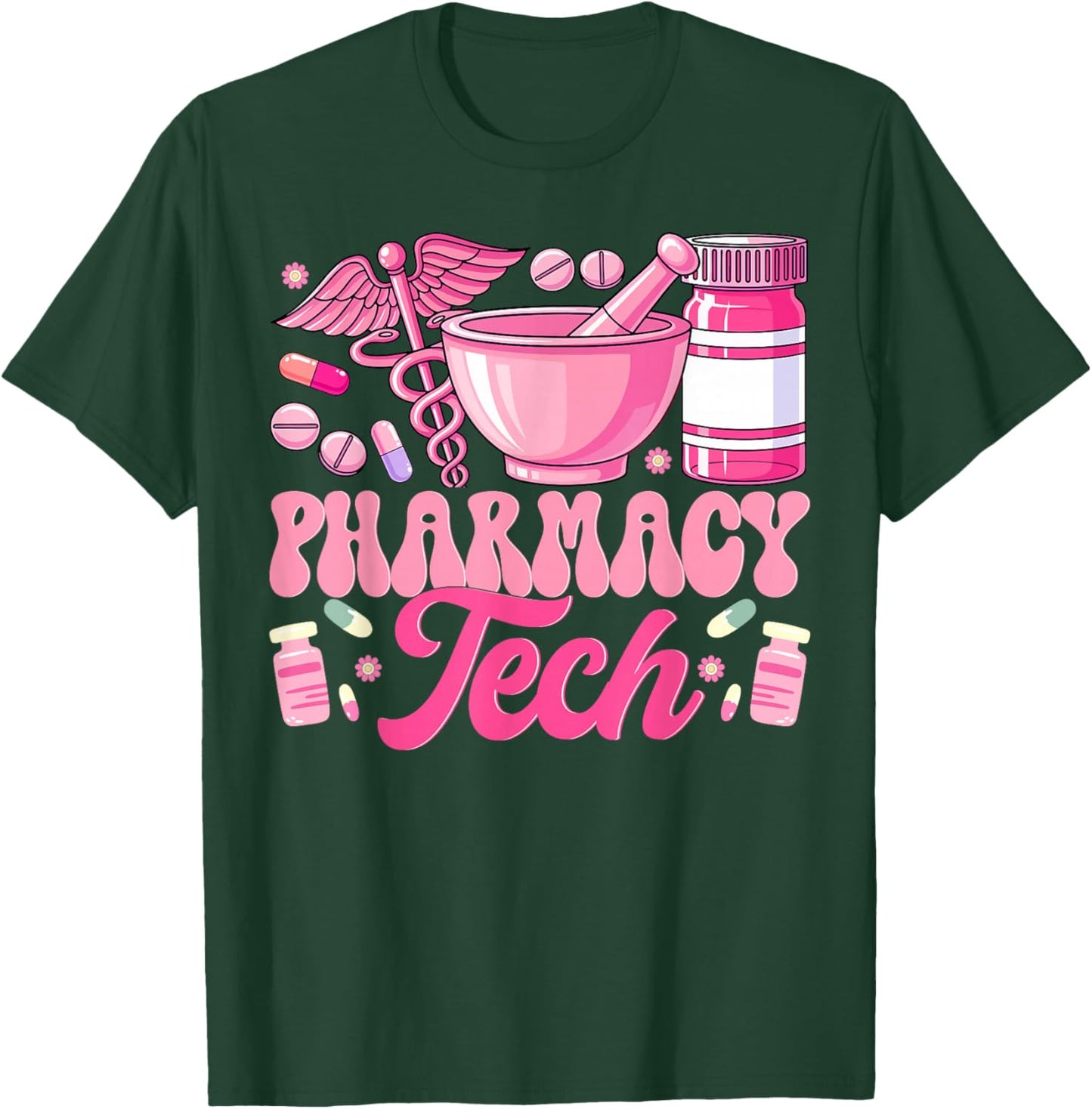 Pharmacy Tech Technician Pharmacist Student Flower T-Shirt - T-Shirt | Forest