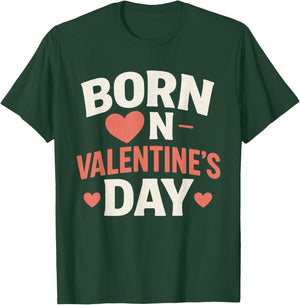 Born On Valentines Day Birthday Valentine Boy Girl Kid T-Shirt - T-Shirt | Forest