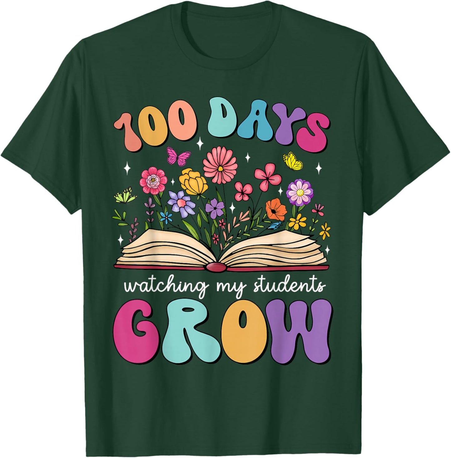 100 Days Watching My Students Grow 100 Days of School Kids T-Shirt - T-Shirt | Forest