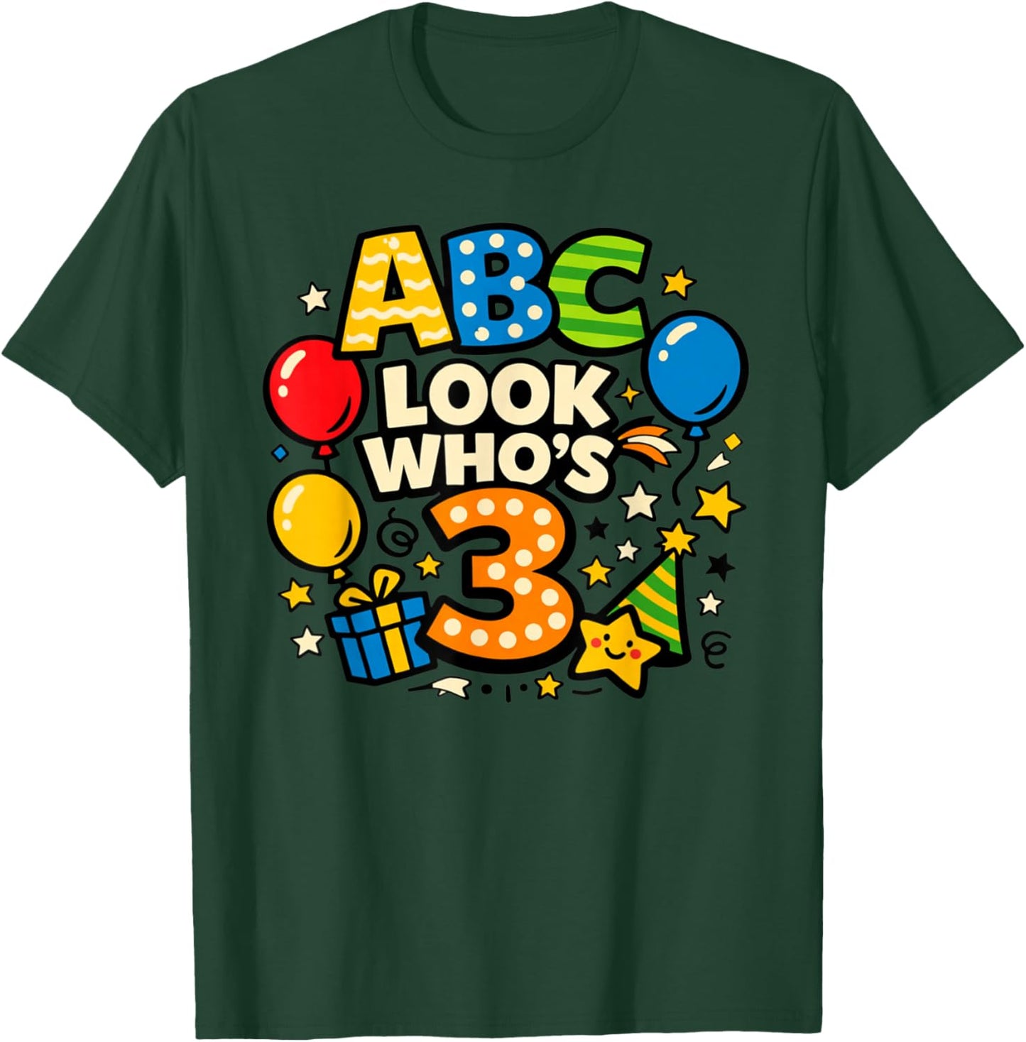 ABC Look Who's 3 Boy Girl Toddler 3rd Birthday Party T-Shirt - T-Shirt | Forest