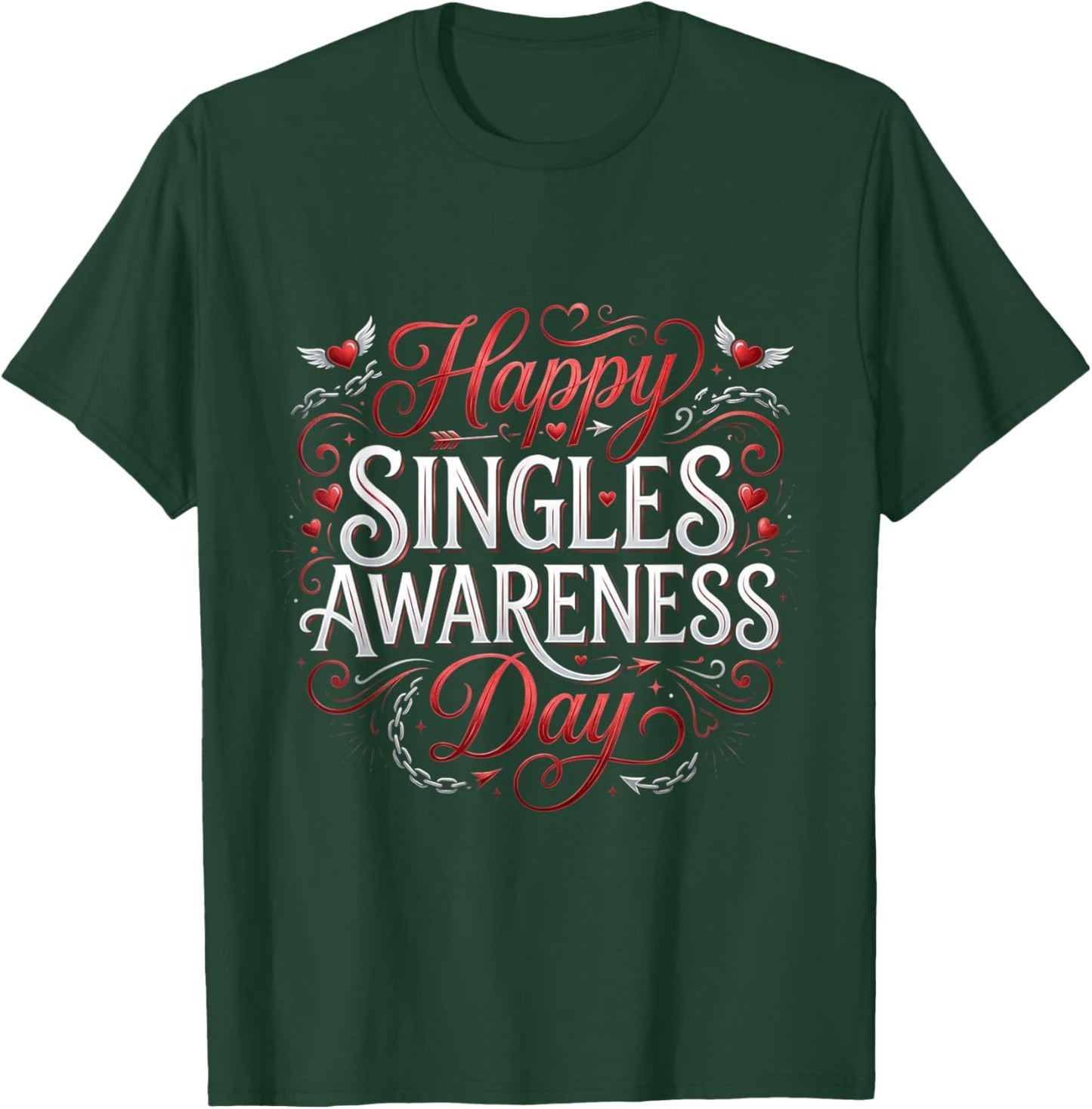 Funny Anti Valentines Day Happy Singles Awareness Day T-Shirt - T-Shirt | Forest