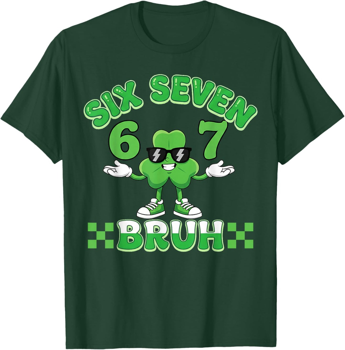 Funny 6 7 st Patricks Day six Seven Bruh Meme 67 Boys Kids T-Shirt - T-Shirt | Forest