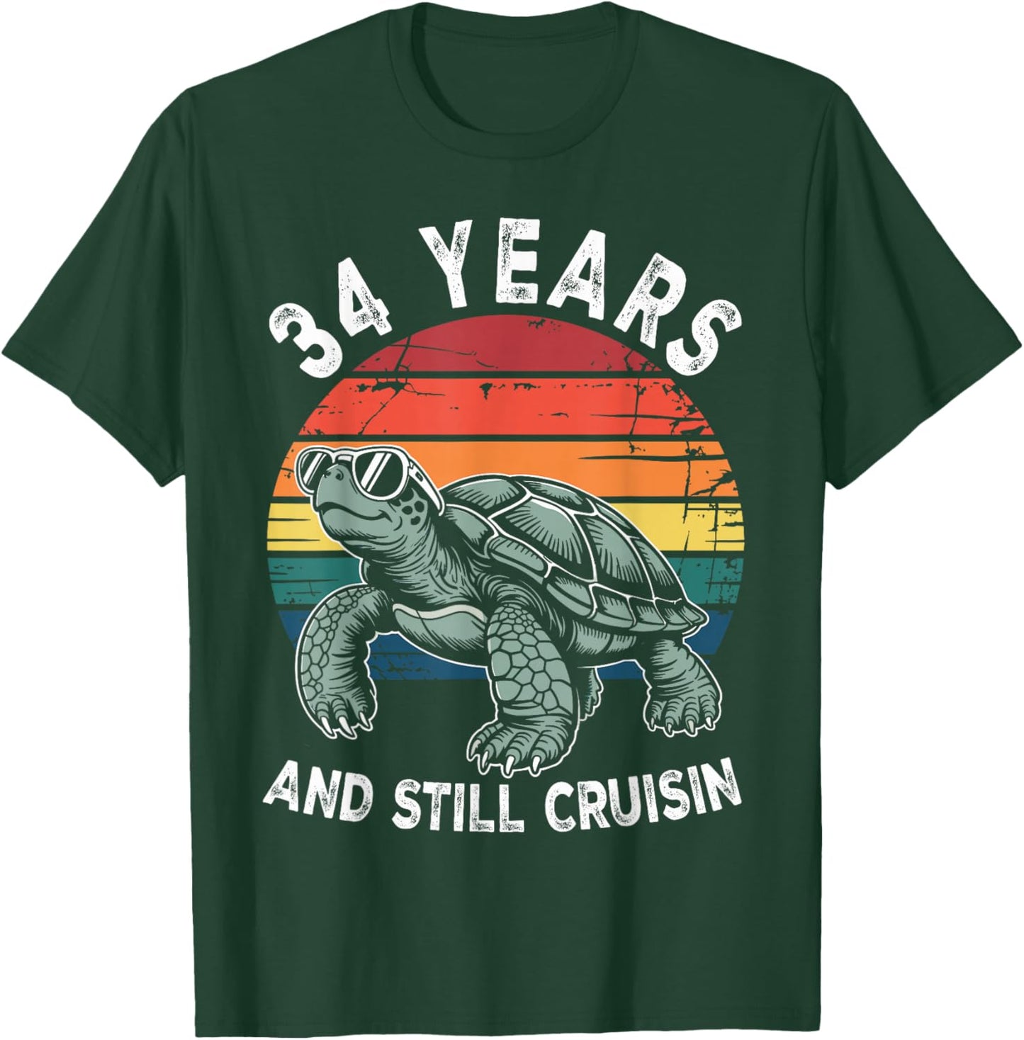 34 Birthday 34 Years 34 Years and Still Cruisin Birthday T-Shirt - T-Shirt | Forest