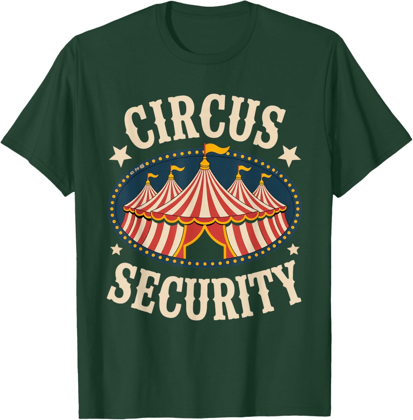 Circus Party - Circus - Circus Security T-Shirt - T-Shirt | Forest